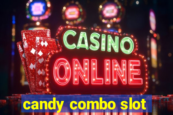 candy combo slot