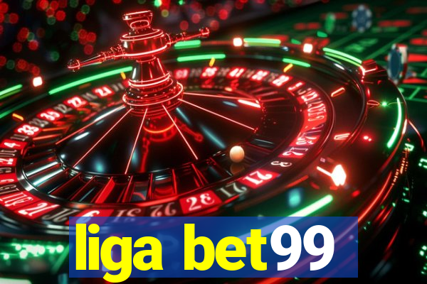 liga bet99