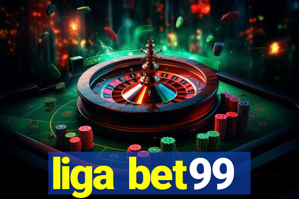 liga bet99