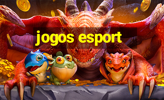 jogos esport