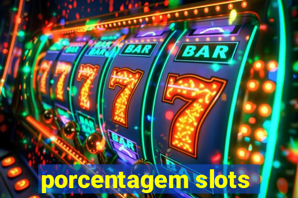 porcentagem slots