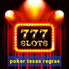 poker texas regras