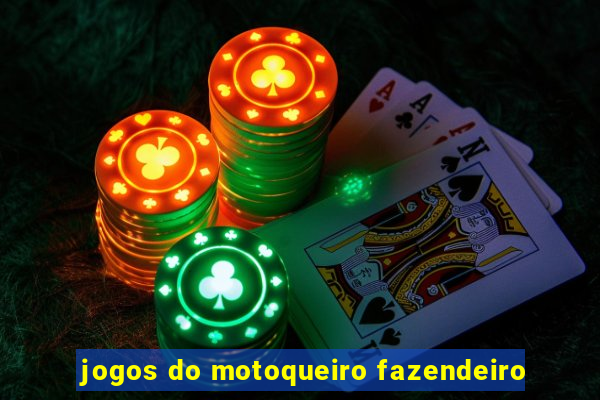 jogos do motoqueiro fazendeiro