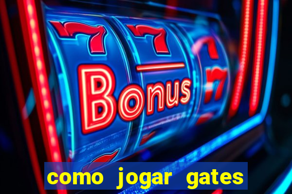 como jogar gates of olympus