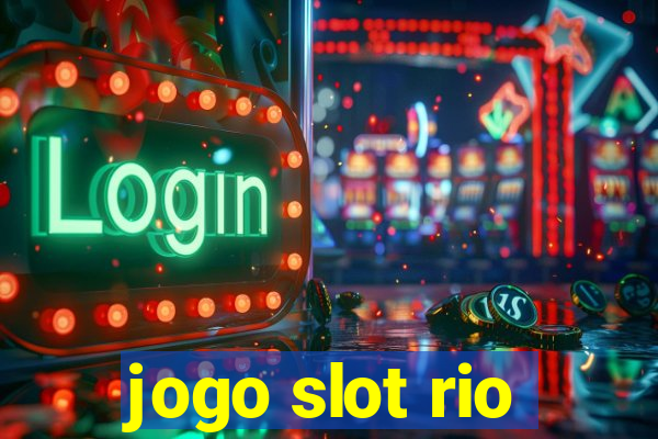 jogo slot rio