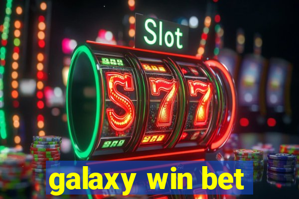 galaxy win bet