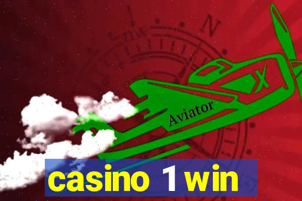 casino 1 win