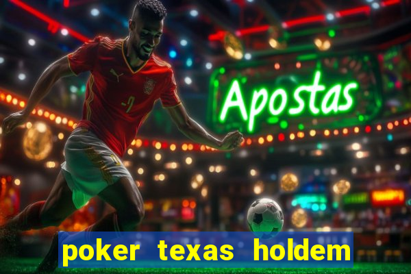 poker texas holdem online gratis