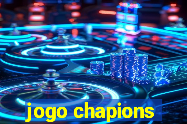 jogo chapions