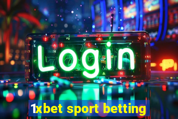 1xbet sport betting