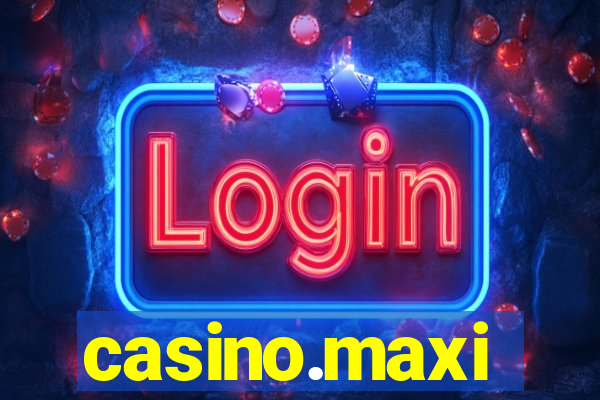 casino.maxi