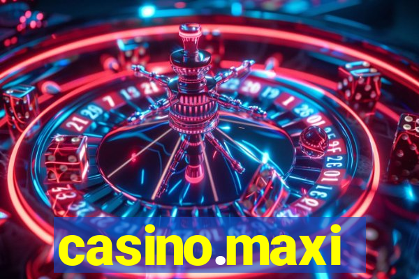 casino.maxi