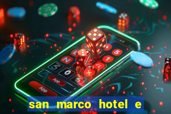 san marco hotel e casino curacao