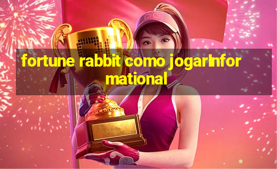 fortune rabbit como jogarInformational