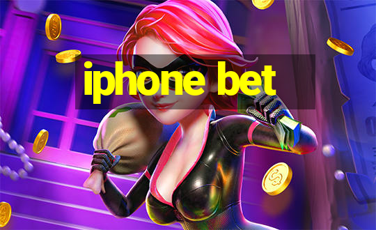 iphone bet