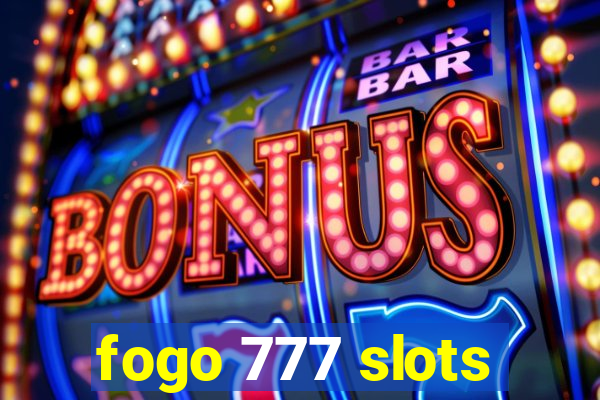 fogo 777 slots