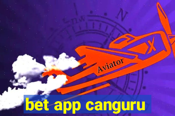 bet app canguru