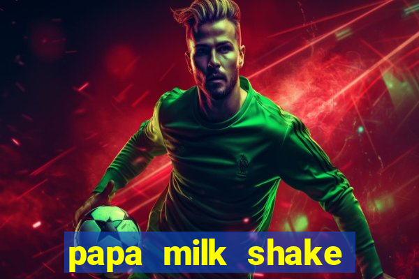 papa milk shake click jogos