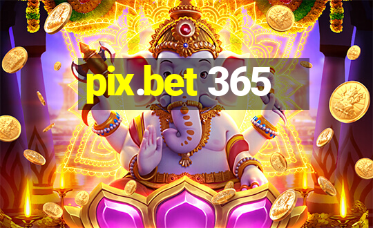 pix.bet 365