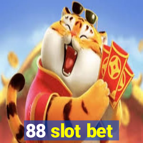 88 slot bet