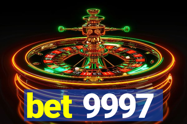 bet 9997