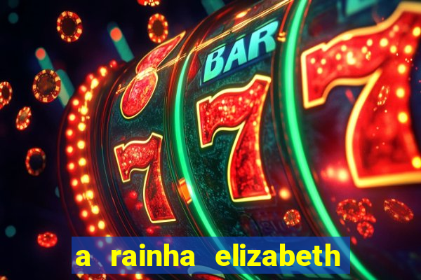 a rainha elizabeth morreu com quantos anos