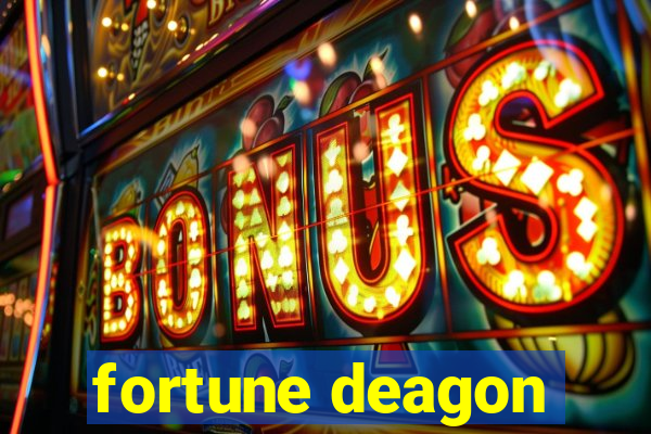 fortune deagon