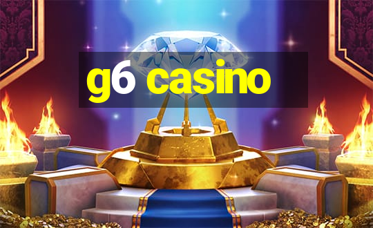 g6 casino