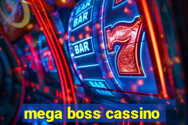 mega boss cassino