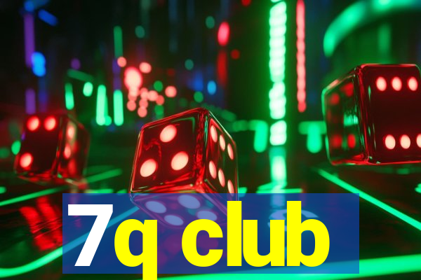 7q club