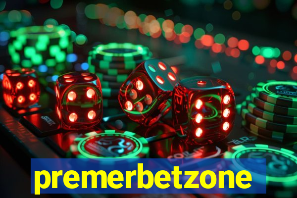 premerbetzone