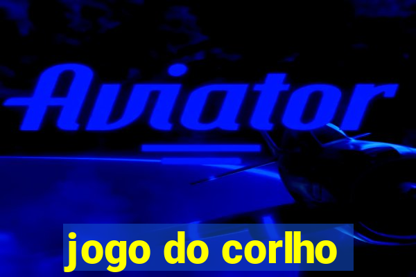 jogo do corlho