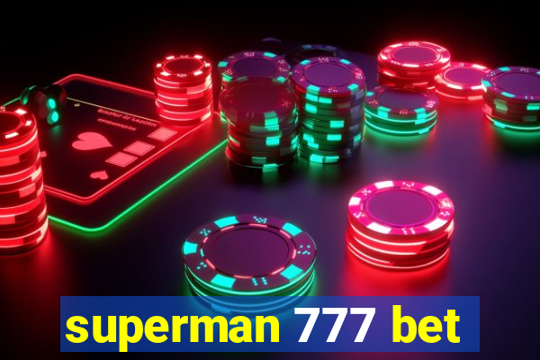 superman 777 bet