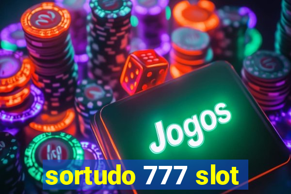 sortudo 777 slot