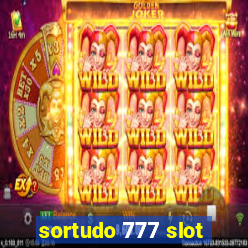 sortudo 777 slot