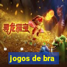 jogos de bra