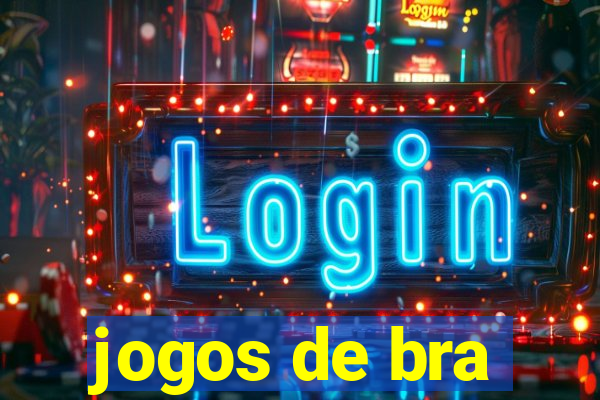 jogos de bra