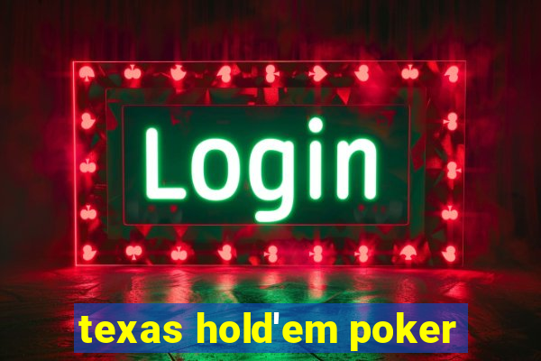 texas hold'em poker