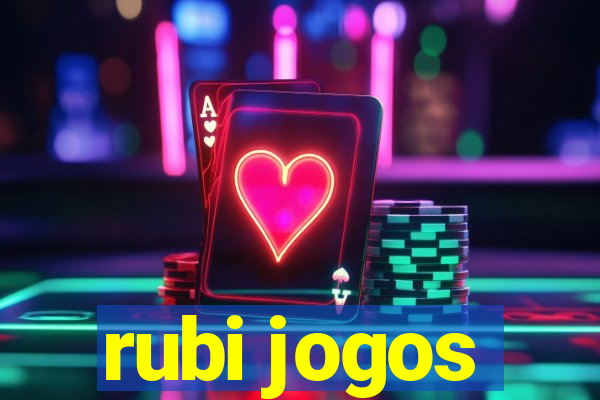 rubi jogos