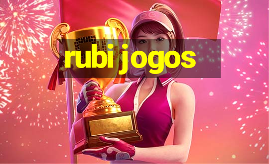 rubi jogos