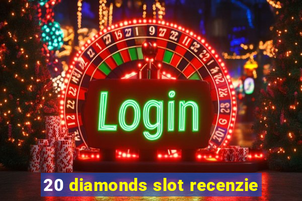 20 diamonds slot recenzie