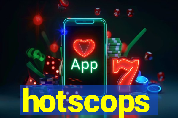 hotscops