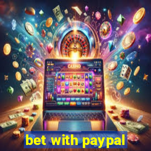 bet with paypal