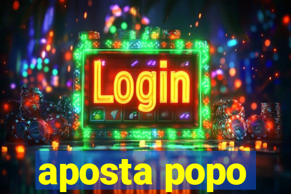 aposta popo