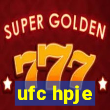 ufc hpje