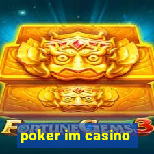 poker im casino