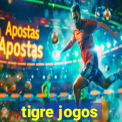 tigre jogos