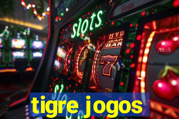 tigre jogos