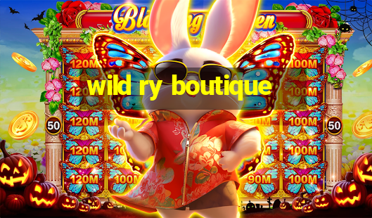 wild ry boutique