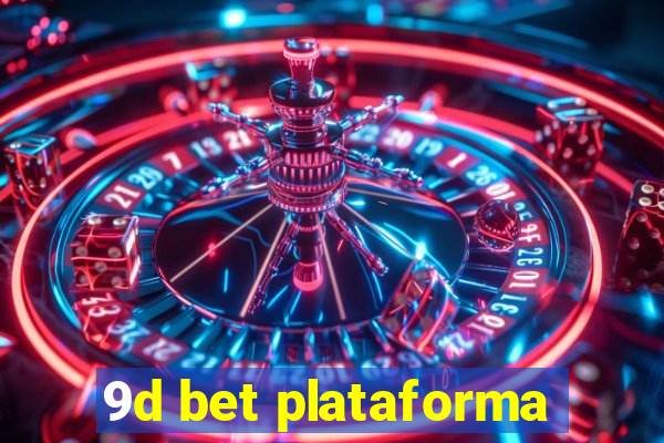 9d bet plataforma